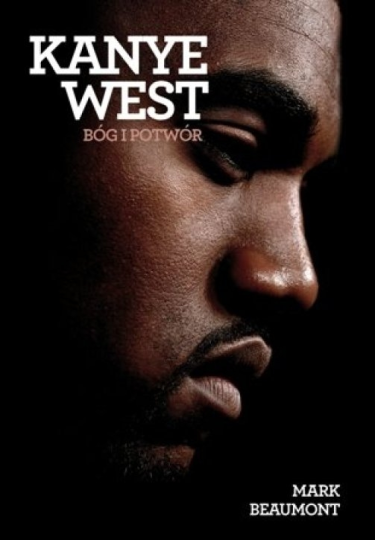 Wygraj biografię Kanye Westa "Bóg i potwór"