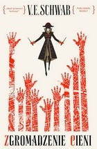 Wygraj powieść "Zgromadzenie cieni" autorstwa V.E. Schwab