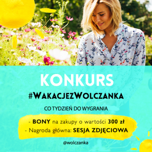 Konkurs fotograficzny "Wakacje z Wólczanką"