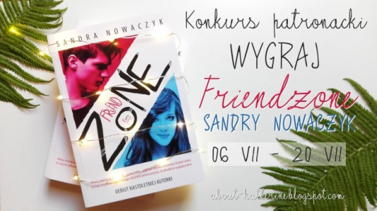 Wygraj "Friendzone" Sandry Nowaczyk