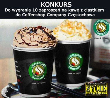 Wygraj 1 z 10 zaproszeń na kawę z ciastkiem do Coffeeshop Company, Częstochowa, do godz. 10:00