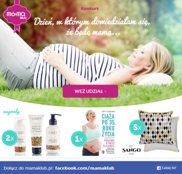 Konkurs "Dzień, w którym dowiedziałam się, że będę mamą... - edycja lipiec'17"