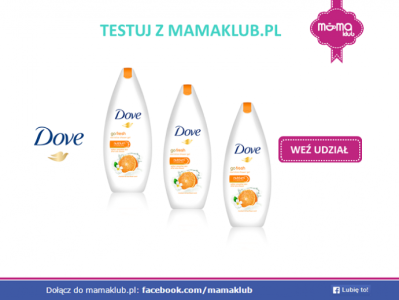 Konkurs "Testuj Dove Go Fresh z mamaklub.pl"