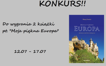 Konkurs "Moja piękna Europa"