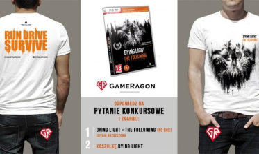 Wygraj grę Dying Light i extra koszulkę