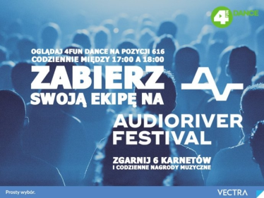 Konkurs "Oglądaj 4Fun Dance i wygraj bilety na Audioriver"