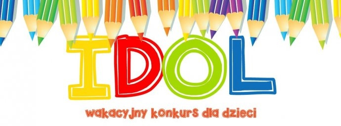Wakacyjny konkurs NetFan.pl dla dzieci "Idol"
