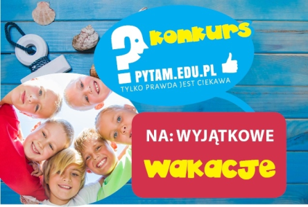 Konkurs filmowy "Wyjątkowe wakacje 2017"