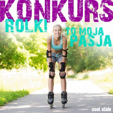 Konkurs fotograficzny "Rolki to moja pasja"