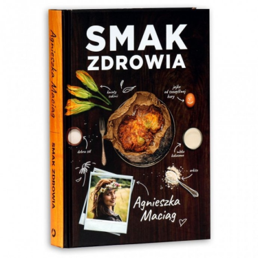 Konkurs "Wygraj książkę Agnieszki Maciąg „Smak zdrowia”"
