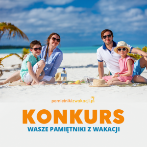 Konkurs fotograficzny "Wasze Pamiętniki z Wakacji"