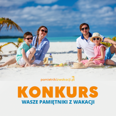 Konkurs fotograficzny "Wasze Pamiętniki z Wakacji"