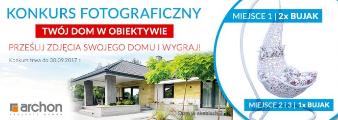 Konkurs fotograficzny - ARCHON+ Projekty domów