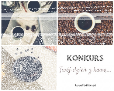 Konkurs "Twój dzień z kawą..."