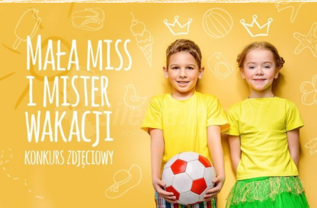 Konkurs zdjęciowy "Mała Miss i Mister Wakacji" Żory