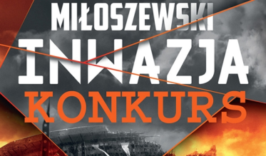Wygraj "Inwazję" Wojtka Miłoszewskiego!