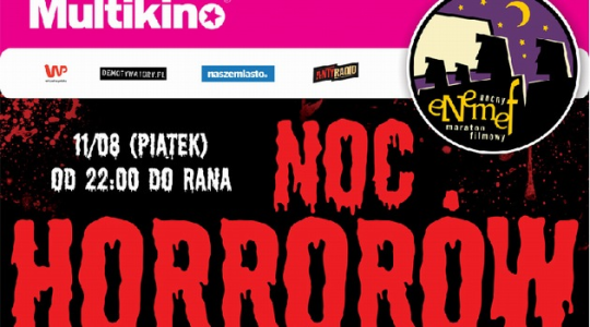 Wygraj bilety na "Noc Horrorów" do Multikina, Wrocław, do godz. 14:00