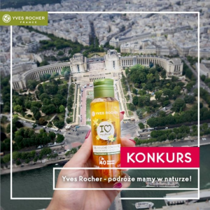 Konkurs "Yves Rocher – podróże mamy w naturze"