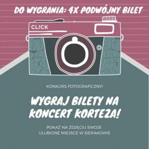 Wygraj bilety na koncert Korteza w Sierakowie