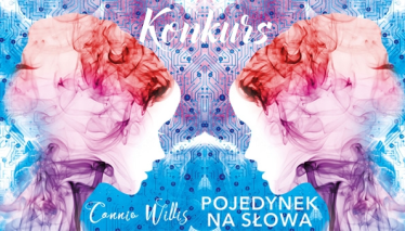 Wygraj powieść science fiction "Pojedynek na słowa" Connie Willis
