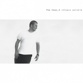 Wygraj płytę The Ceez: O Chłopcu Polskim