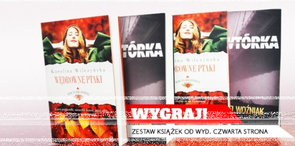 Wygraj książki od wydawnictwa Czwarta Strona, do godz. 15:00