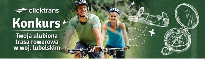 Konkurs "Twoja ulubiona trasa rowerowa w województwie lubelskim"