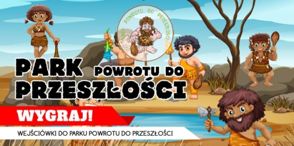 Wygraj wejściówki od Parku Powrotu do Przeszłości! Rumia