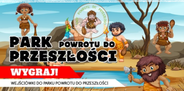 Wygraj wejściówki od Parku Powrotu do Przeszłości! Rumia