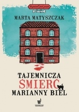 Wygraj ksiązkę Tajemnicza śmierć Marianny Biel