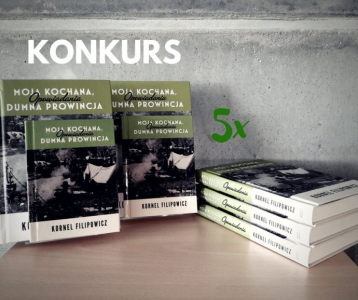 Konkurs “Moja kochana, dumna prowincja”