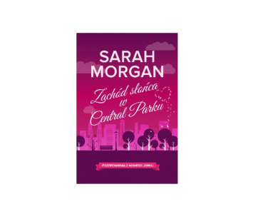 Wygraj powieść Sarah Morgan pt. Zachód słońca w Central Parku!
