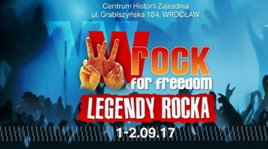 Wrocław: Wygraj zaproszenia na Festiwal wROCK for Freedom 2017, do godz. 9:00