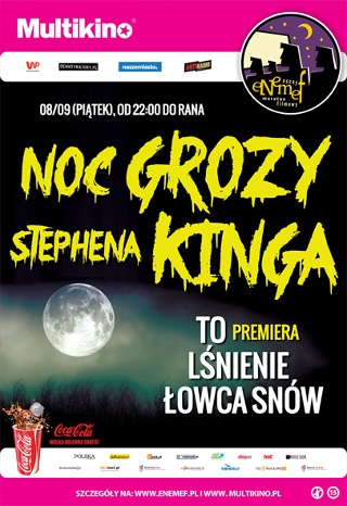 Wygraj zaproszenie na "ENEMEF: Noc Grozy Stephena Kinga" Warszawa Ursynów, do godz. 12:00