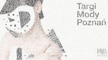 Wygraj zaproszenie VIP na Targi Mody Poznań
