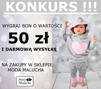 Konkurs "Rozdanie z Moda Malucha"