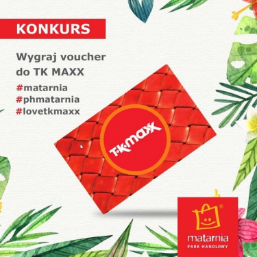 Konkurs "Trójmiasto #kochamTKMaxx"