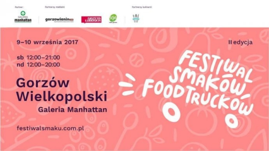 Wygraj bon na dowolne danie podczas Festiwalu Smaków Foodtrucków w Gorzowie Wielkopolskim, do godz. 15:00