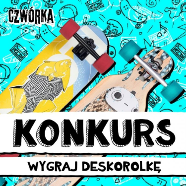 Wygraj deskorolkę w konkursie radiowej Czwórki