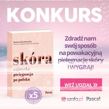 Wygraj ksiażkę Barbary Kwiatkowskiej "Skóra. Azjatycka pielęgnacja po Polsku"