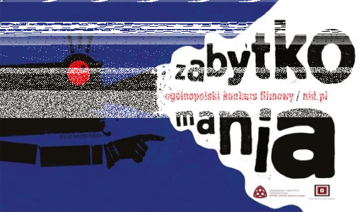 III edycja ogólnopolskiego konkursu filmowego "Zabytkomaniacy"