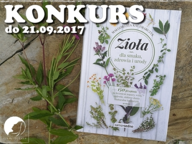 Wygraj wspaniałą książkę o ziołach!