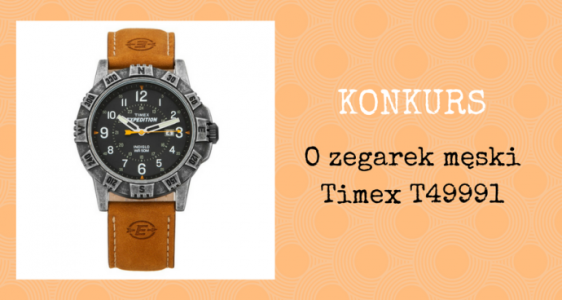 Konkurs "Zagraj o męski zegarek sportowy Timex T49991"