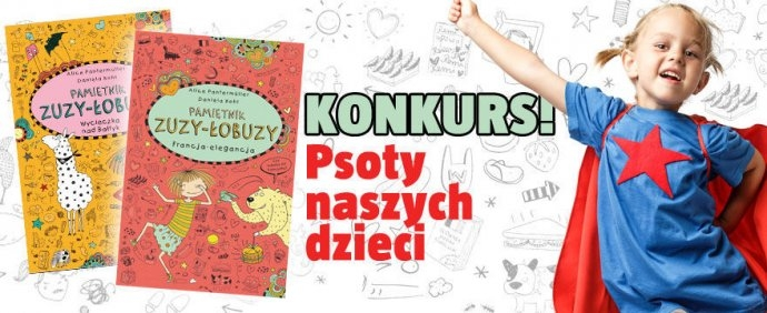 Konkurs z Zuzą-Łobuzą!