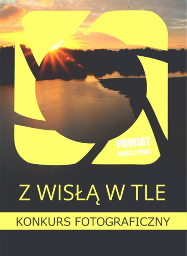 Konkurs fotograficzny z Wisłą w tle