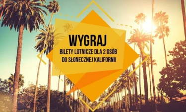 Wygraj bilety do Kalifornii