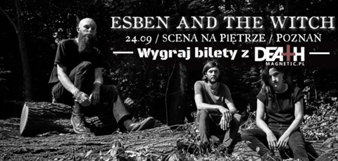 Wygraj wejściówki na "Esben and the Witch"