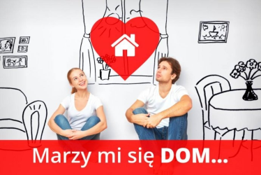 Konkurs "Marzy mi sie DOM"