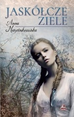 Wygraj książkę "Jaskółcze ziele"