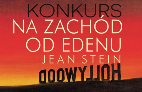 Wygraj książkę "Na Zachód od Edenu" Jean Stein